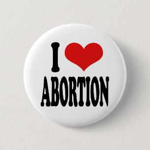 Badge Rond 5 Cm J'aime l'avortement