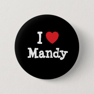 Badge Rond 5 Cm J'aime le coeur de Mandy T-Shirt