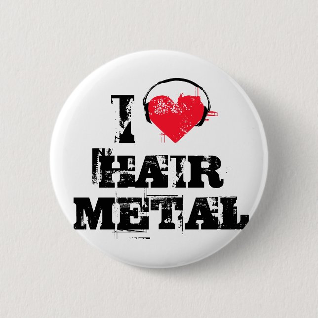 Badge Rond 5 Cm J'aime le métal de cheveux (Devant)