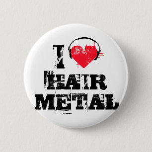 Badge Rond 5 Cm J'aime le métal de cheveux