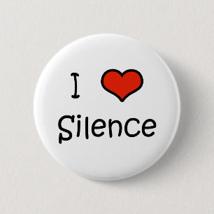 Badge Rond 5 Cm J'aime le silence