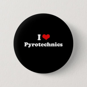 Badge Rond 5 Cm J'aime le T-shirt de pyrotechnie