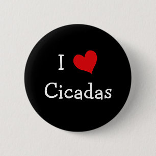 Badge Rond 5 Cm J'aime les Cicadas