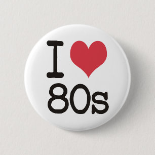 Badge Rond 5 Cm J'aime les produits 80s et les conceptions !