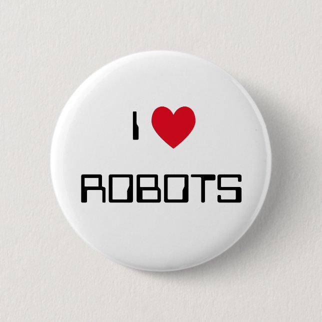 Badge Rond 5 Cm J'aime les robots (Devant)