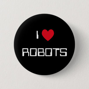 Badge Rond 5 Cm J'aime les robots
