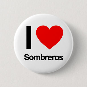 Badge Rond 5 Cm j'aime les sombreros