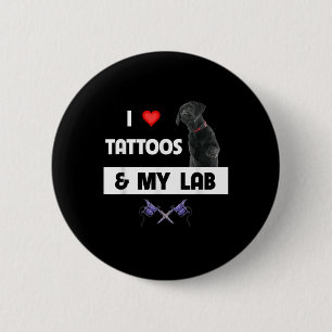 Badge Rond 5 Cm J'Aime Les Tatouages Et Mon Labrador Retriever Lab