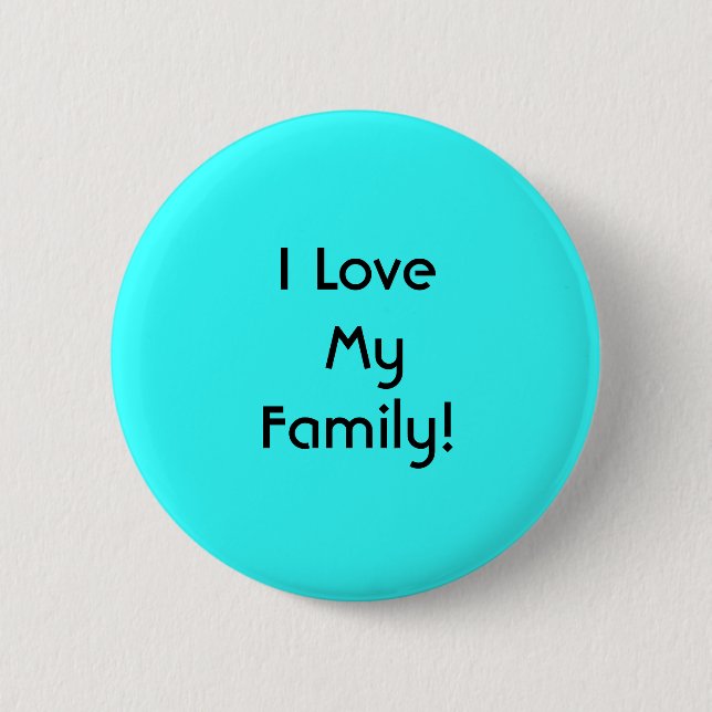Badge Rond 5 Cm J'aime ma famille ! (Devant)