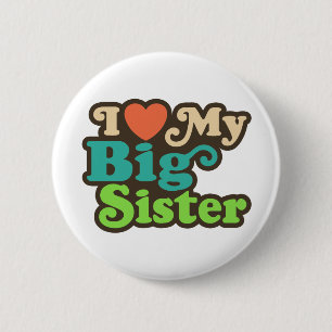 Badge Rond 5 Cm J'Aime Ma Grande Soeur