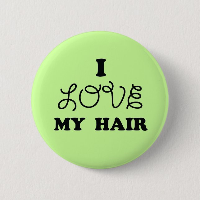 Badge Rond 5 Cm J'aime mes cheveux (Devant)