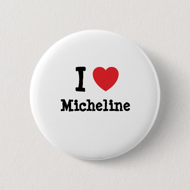 Badge Rond 5 Cm J'aime Micheline coeur T-shirt (Devant)