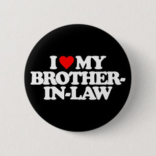 BADGE ROND 5 CM J'AIME MON BEAU-FRÈRE