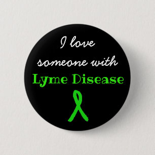 Badge Rond 5 Cm J'aime quelqu'un atteint de la maladie de Lyme Bou