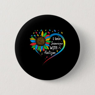 Badge Rond 5 Cm J'Aime Quelqu'Un Avec Autisme Autiste Sensibilisat