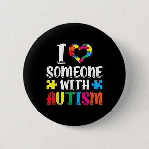 Badge Rond 5 Cm J'Aime Quelqu'Un Avec L'Autisme Autiste Soutien Au