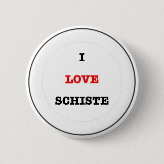 BADGE ROND 5 CM J'AIME SCHISTE