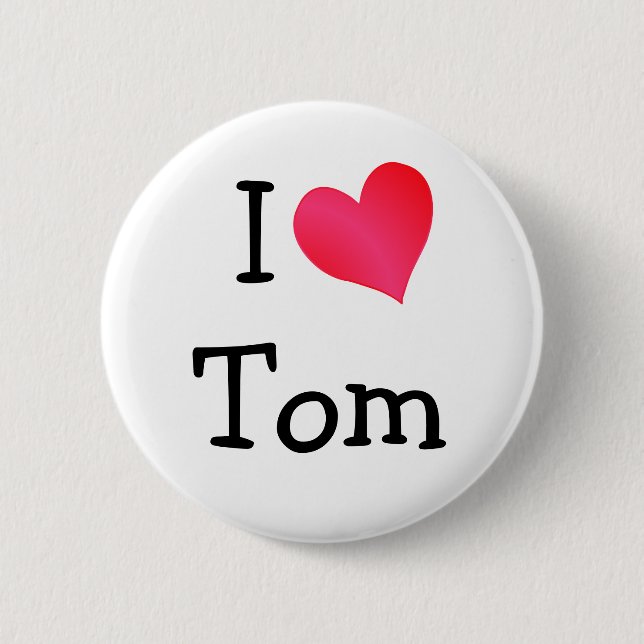 Badge Rond 5 Cm J'aime Tom (Devant)