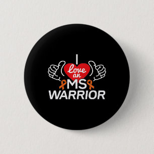 Badge Rond 5 Cm J'Aime Une Sclérose En Plain Mme Warrior