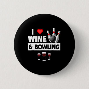 Badge Rond 5 Cm J'Aime Vin Et Bowling Byll Pins Bowler Grève Dr.