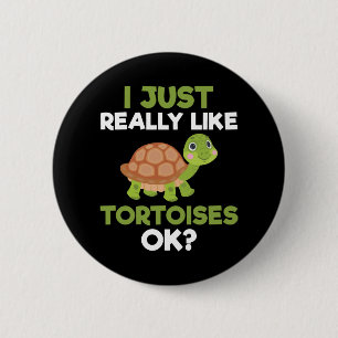 Badge Rond 5 Cm J'Aime Vraiment Tortoises Ok Reptile Turtle Lov