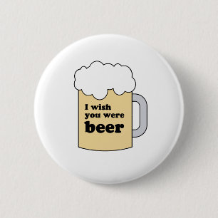 BADGE ROND 5 CM J'AIMERAIS QUE VOUS ÉTIEZ BIÈRE GEAR