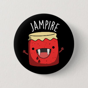 Badge Rond 5 Cm Jam-arbitre Funny Vampire Jam Pun Dark BG