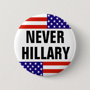 Badge Rond 5 Cm JAMAIS HILLARY pour le président 2016