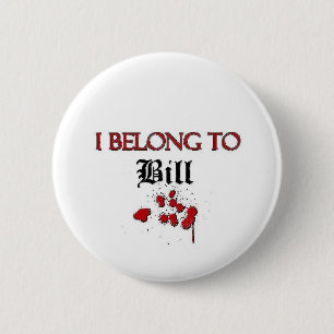 Badge Rond 5 Cm J'appartiens à Bill