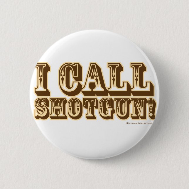 Badge Rond 5 Cm J'appelle le fusil de chasse (Devant)