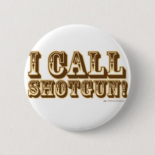 Badge Rond 5 Cm J'appelle le fusil de chasse
