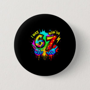 Badge Rond 5 Cm J'avais 6 ans maintenant j'ai 7 ans Six Sept Mème
