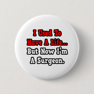Badge Rond 5 Cm J'avais une vie...