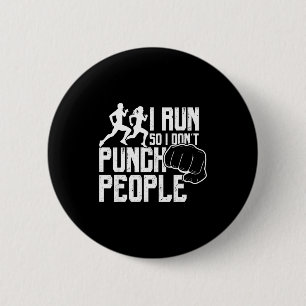 Badge Rond 5 Cm Je cours pour ne pas frapper les gens Citation drô