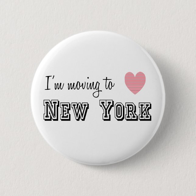Badge Rond 5 Cm Je déménage à New York (Devant)