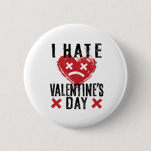 Badge Rond 5 Cm Je déteste la Saint Valentin