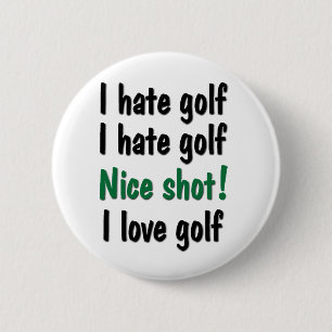 Badge Rond 5 Cm Je déteste - le golf d'amour