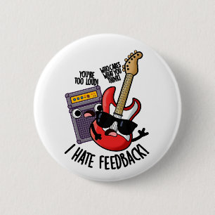 Badge Rond 5 Cm Je déteste les commentaires drôle de pun de guitar