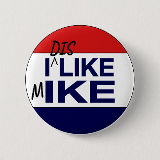 Badge Rond 5 Cm Je déteste Mike Button