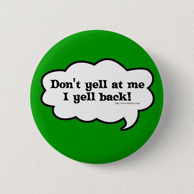 Badge Rond 5 Cm Je hurle de retour (Devant)