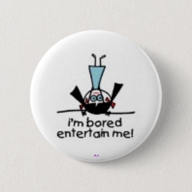 Badge Rond 5 Cm Je m'ennuie (Devant)