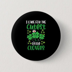 Badge Rond 5 Cm Je M'Occupe De Clovers Cutest Infirmier Jour de la