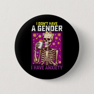 Badge Rond 5 Cm Je n'ai pas de sexe j'ai de l'anxiété non binaire