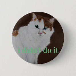 Badge Rond 5 Cm je ne l'ai pas fait