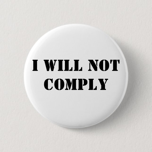 Badge Rond 5 Cm Je ne me conformerai pas (Devant)