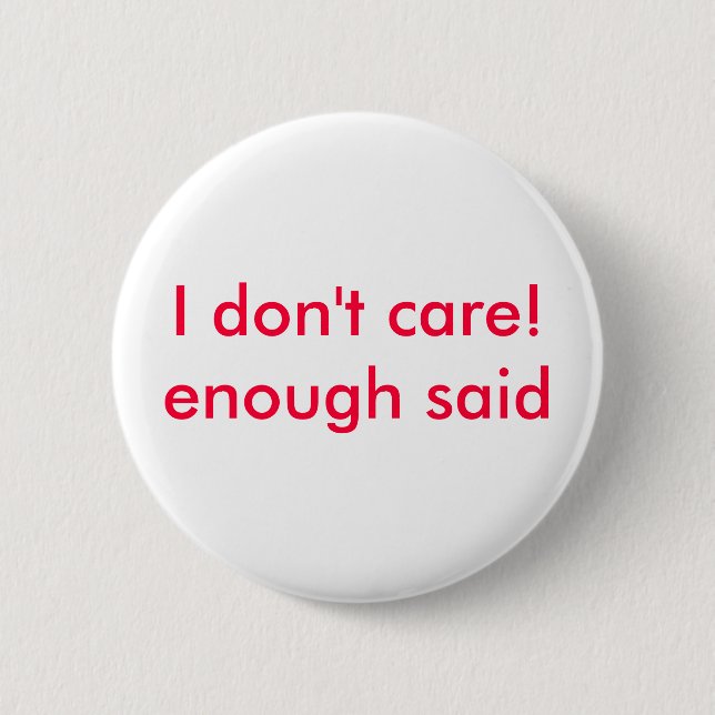 Badge Rond 5 Cm Je ne m'inquiète pas ! asse'ont indiqué (Devant)