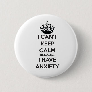 Badge Rond 5 Cm Je ne peux pas garder le calme puisque j'ai