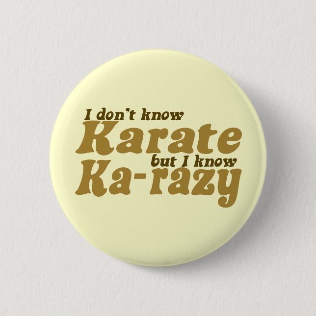 Badge Rond 5 Cm Je ne sais pas Karate (Devant)