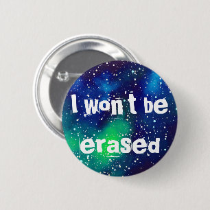 Badge Rond 5 Cm Je ne serai pas galaxie personnalisable effacée