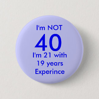 BADGE ROND 5 CM JE NE SUIS PAS, 40,